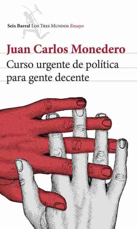 Curso Urgente de Política para Gente Decente