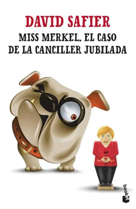 Miss Merkel. El Caso de la Canciller Jubilada