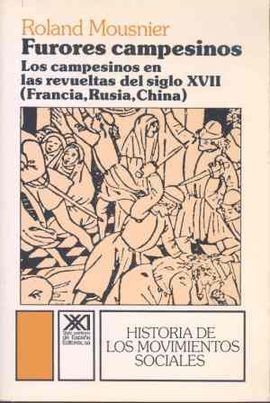 FURORES CAMPESINOS : LOS CAMPESINOS EN LAS REVUELTAS DEL S. XVII