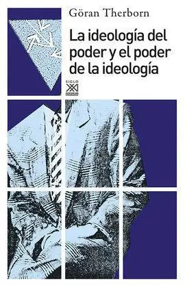 La Ideología del Poder y el Poder de la Ideología