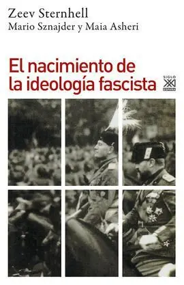 El Nacimiento de la Ideología Fascista