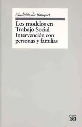 Los Modelos en Trabajo Social