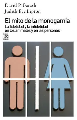El Mito de la Monogamia