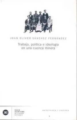 Trabajo Política e Ideología en una Cuenca Minera