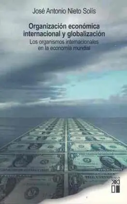 Organización Económica Internacional y Globalización
