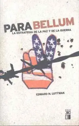 Parabellum. La Estrategia de la Paz y de la Guerra