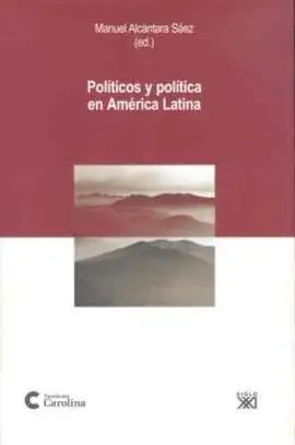 Políticos y Política en América Latina
