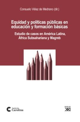 EQUIDAD Y POLÍTICAS PÚBLICAS EN EDUCACIÓN Y FORMACIÓN BÁSICAS