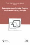LAS RELACIONES DE LA UNIÓN EUROPEA CON AMÉRICA LATINA Y EL CARIBE