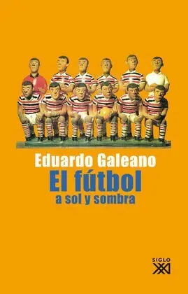 El Fútbol a Sol y Sombra