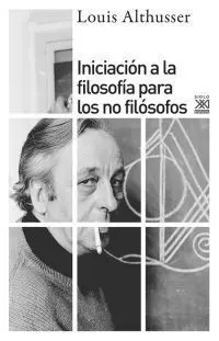 Iniciacion a la Filosofia para los no Filosofos