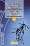 Estaciones de Transformación y Distribución / Protección de Sistemas e