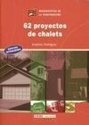 62 PROYECTOS DE CHALETS