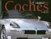 Coches de Ensueño 10. El Siglo Xxi