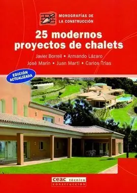 25 Modernos Proyectos de Chalets