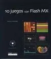 10 Juegos con Flash Mx