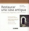 RESTAURAR UNA CASA ANTIGUA