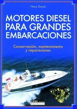 Motores Diesel para Grandes Embarcaciones