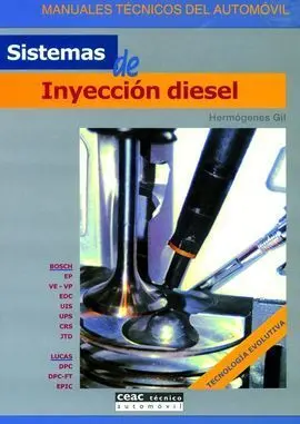 Sistemas de Inyeccion Diesel. Manuales Tecnicos del Automovil