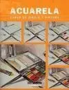 Acuarela. Curso de Dibujo y Pintura
