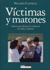 VÍCTIMAS Y MATONES