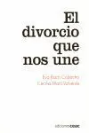 El Divorcio que nos Une