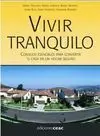 Vivir Tranquilo