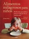 ALIMENTOS MILAGROSOS PARA NIÑOS