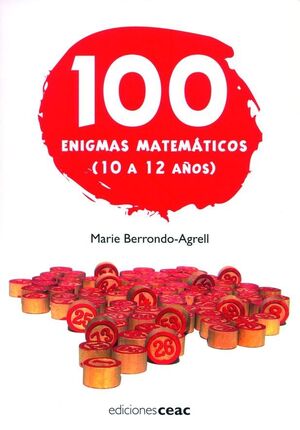 100 ENIGMAS MATEMÁTICOS (10 A 12 AÑOS)