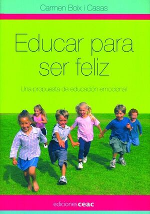 EDUCAR PARA SER FELIZ