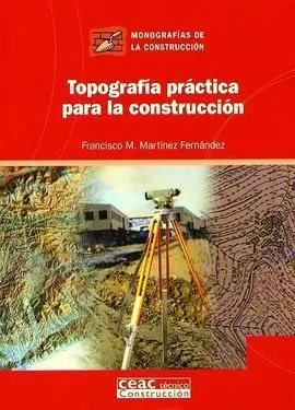 Topografía Práctica para la Construcción