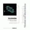 Televisión, Tecnología de los Receptores