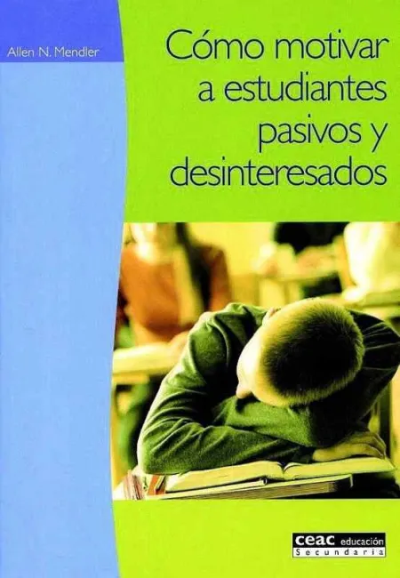 Cómo Motivar a Estudiantes Pasivos y Desinteresados