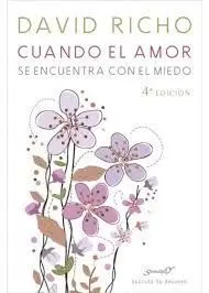 Cuando el Amor se Encuentra con el Miedo