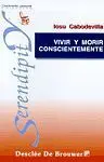 Vivir Morir Conscientemente