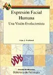 Expresión Facial Humana. Una Visión Evolucionista