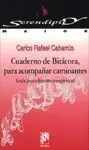 Cuaderno de Bitácora, para Acompañar Caminantes. Guía Psicohistórica.