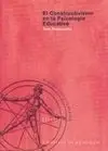 El Constructivismo en la Psicología Educativa