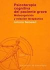 PSICOTERAPIA COGNITIVA DEL PACIENTE GRAVE
