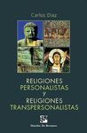 RELIGIONES PERSONALISTAS Y RELIGIONES TRANSPERSONALISTAS