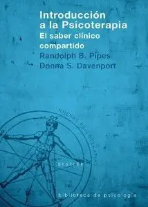 Introducción a la Psicoterapia, el Saber Clínico Compartido