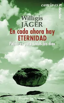 En Cada Ahora Hay Eternidad