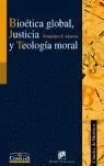 Bioética Global, Juisticia y Teología Moral
