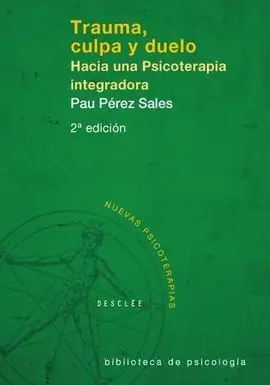Trauma, Culpa y Duelo