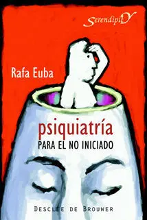Psiquiatría para el no Iniciado