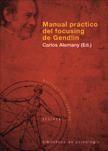 MANUAL PRÁCTICO DEL FOCUSING DE GENDLIN