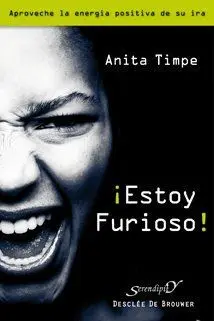¡Estoy Furioso! Aproveche la Energía Positiva de S