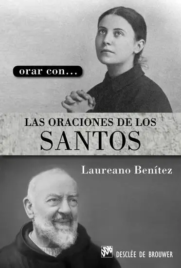 Orar con... Las Oraciones de los Santos