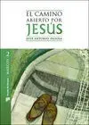 El Camino Abierto por Jesús. Marcos