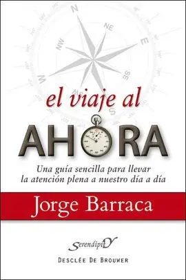 El Viaje Al Ahora